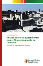 Análise Teórica e Experimental para o Dimensionamento de Consolos