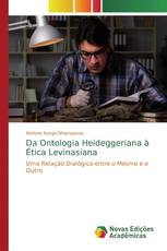 Da Ontologia Heideggeriana à Ética Levinasiana