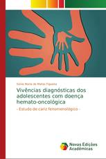 Vivências diagnósticas dos adolescentes com doença hemato-oncológica