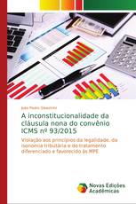 A inconstitucionalidade da cláusula nona do convênio ICMS nº 93/2015