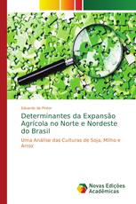 Determinantes da Expansão Agrícola no Norte e Nordeste do Brasil