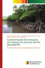 Caracterização dos bosques de mangue no estuário do Rio Jaboatão-PE