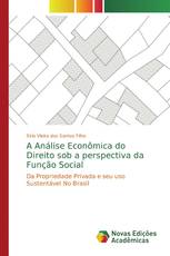 A Análise Econômica do Direito sob a perspectiva da Função Social