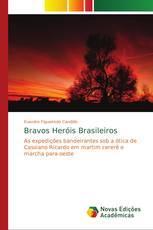 Bravos Heróis Brasileiros