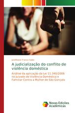 A judicialização do conflito de violência doméstica