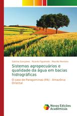 Sistemas agropecuários e qualidade da água em bacias hidrográficas