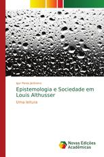 Epistemologia e Sociedade em Louis Althusser
