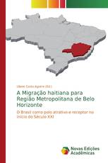 A Migração haitiana para Região Metropolitana de Belo Horizonte