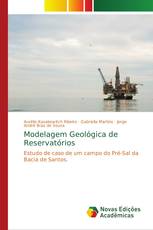 Modelagem Geológica de Reservatórios