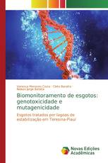 Biomonitoramento de esgotos: genotoxicidade e mutagenicidade