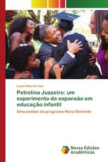 Petrolina Juazeiro: um experimento de expansão em educação infantil