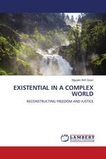 EXISTENTIAL IN A COMPLEX WORLD