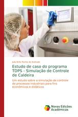 Estudo de caso do programa TDPS - Simulação de Controle de Caldeira