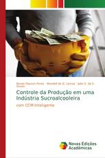 Controle da Produção em uma Indústria Sucroalcooleira