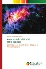 A escuta do silêncio significante:
