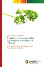 Diretrizes para execução sustentável de obras de reforma