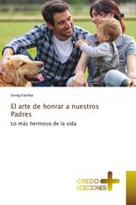 El arte de honrar a nuestros Padres