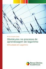 Obstáculos no processo de aprendizagem de logaritmo