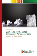 Qualidade dos Registos Clínicos em Periodontologia