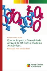 Educação para a Sexualidade através de Oficinas e Modelos Anatômicos