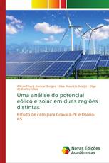 Uma análise do potencial eólico e solar em duas regiões distintas