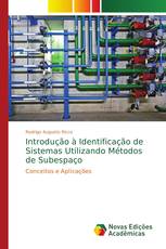 Introdução à Identificação de Sistemas Utilizando Métodos de Subespaço