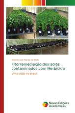 Fitorremediação dos solos contaminados com Herbicida