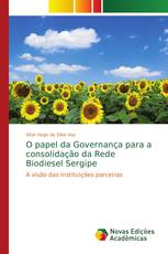 O papel da Governança para a consolidação da Rede Biodiesel Sergipe