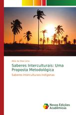 Saberes Interculturais: Uma Proposta Metodológica