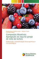 Compostos Bioativos: Agregação ao iogurte grego de leite de búfala