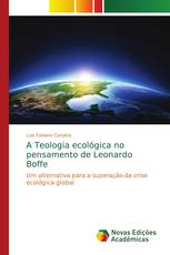 A Teologia ecológica no pensamento de Leonardo Boffe