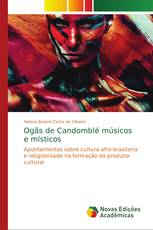 Ogãs de Candomblé músicos e místicos