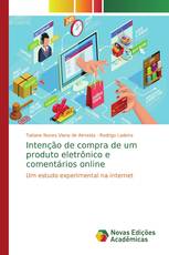 Intenção de compra de um produto eletrônico e comentários online