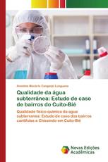 Qualidade da água subterrânea: Estudo de caso de bairros do Cuito-Bié