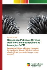 Segurança Pública e Direitos Humanos: uma deficiência na formação SdPM