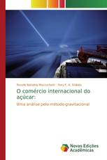 O comércio internacional do açúcar: