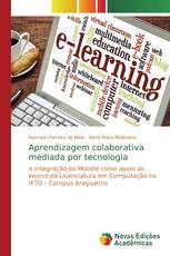 Aprendizagem colaborativa mediada por tecnologia