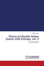 Theory on Double Action Games with Entropy, vol. 2