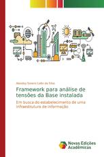 Framework para análise de tensões da Base instalada