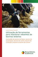 Utilização de ferramentas para monitorar rebanhos de bovinos leiteiros