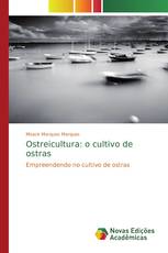 Ostreicultura: o cultivo de ostras