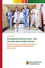 Inteligência Emocional - Um recurso para enfermeiros