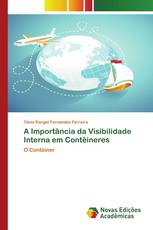 A Importância da Visibilidade Interna em Contêineres