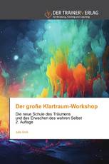 Der große Klartraum-Workshop