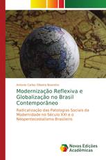 Modernização Reflexiva e Globalização no Brasil Contemporâneo