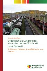 Ecoeficiência: Análise das Emissões Atmosféricas de uma Ferrovia