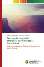 Percepção da gestão ambiental das empresas licenciadas