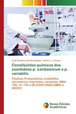 Constituintes químicos dos zoantídeos p. caribaeorum e p. variabilis