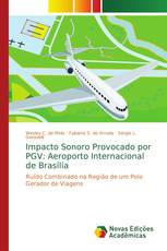 Impacto Sonoro Provocado por PGV: Aeroporto Internacional de Brasília