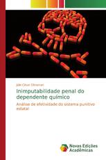 Inimputabilidade penal do dependente químico